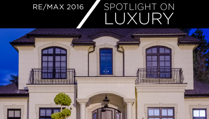 RE/MAX 2016 Spotlight on Luxury - REMAX Canada